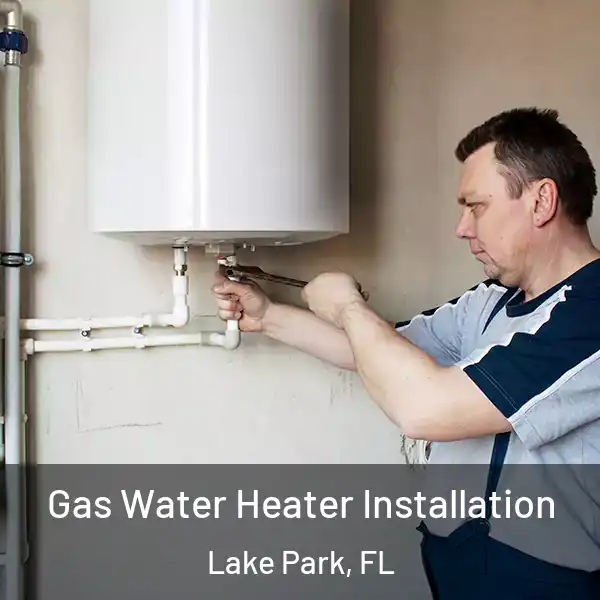  Gas Water Heater Installation Lake Park, FL